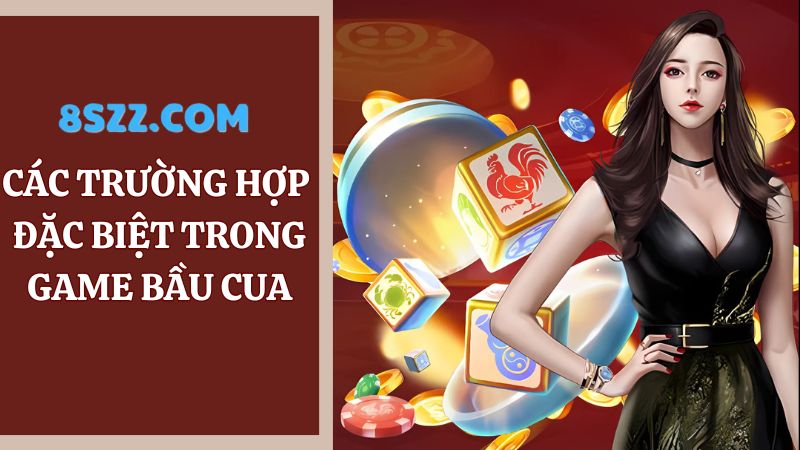 Các trường hợp bầu cua 8s