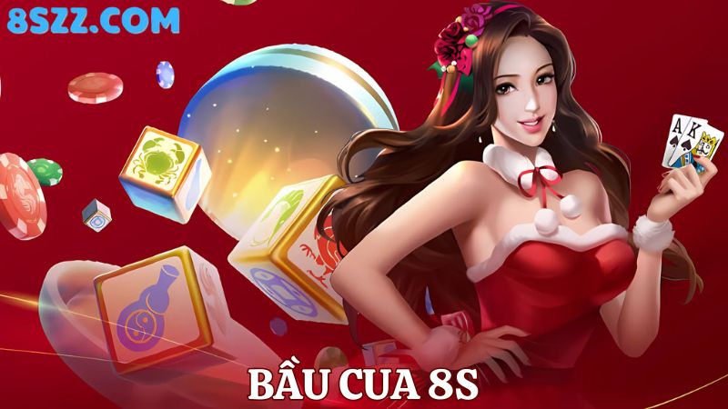 bầu cua 8s