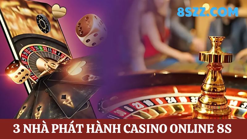 3 nhà phát hành casino online 8s 