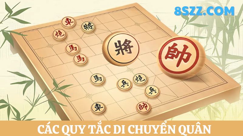 quy tắc di chuyển trong cờ tướng online 8s