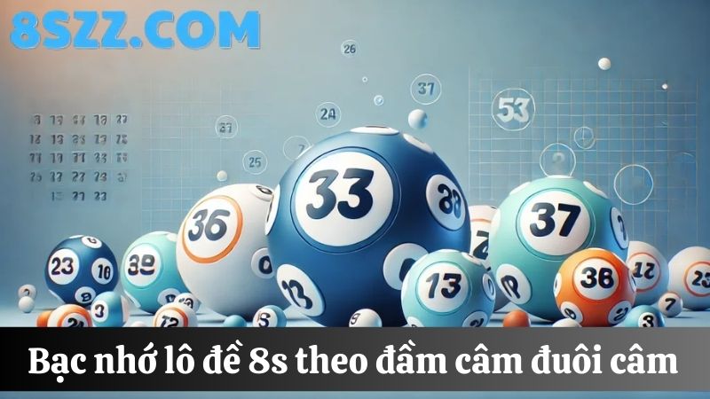 soi cầu bạc nhớ lô đề 8s theo đầu câm đuôi câm